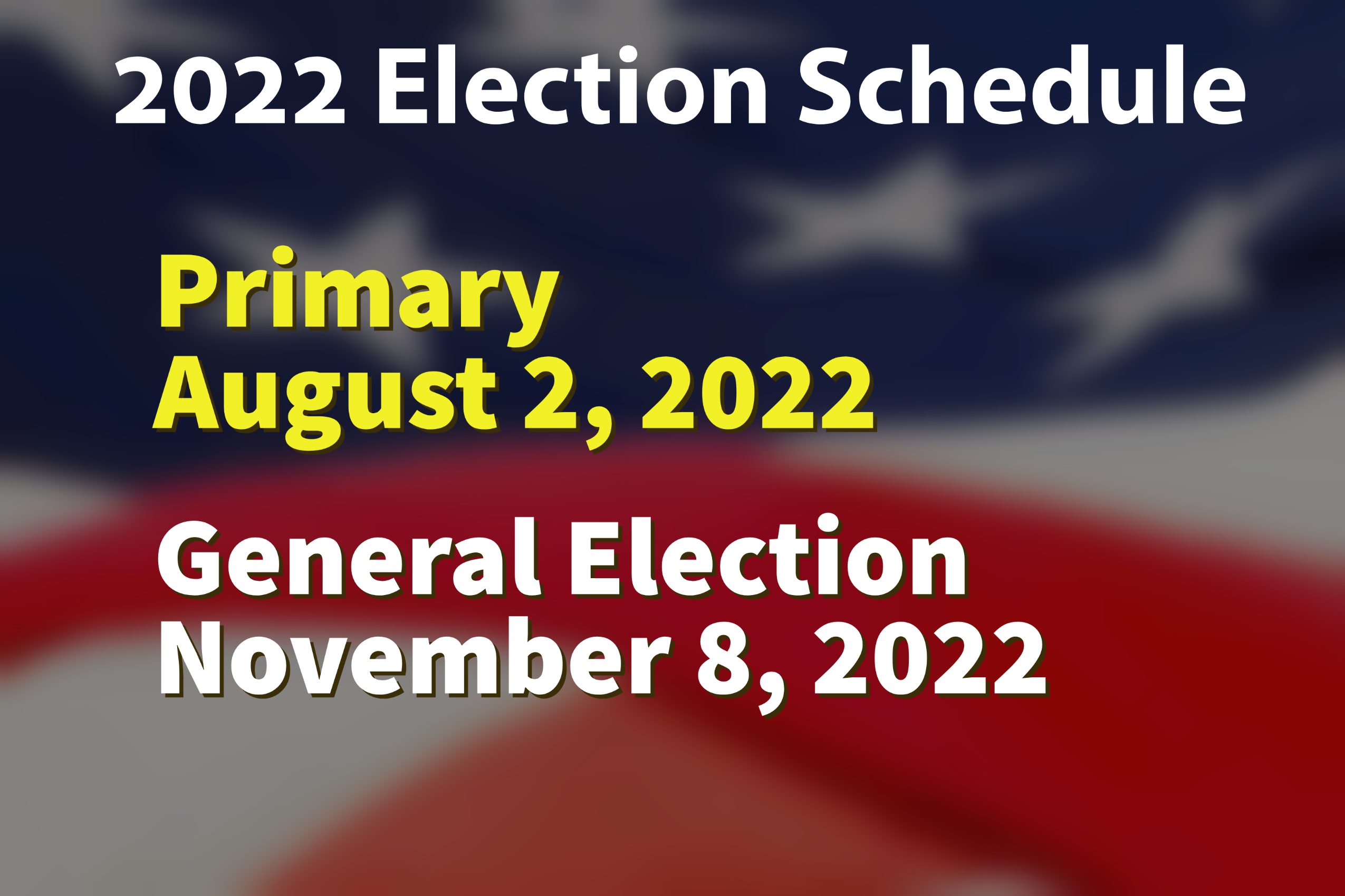 Elections Schedule 2022